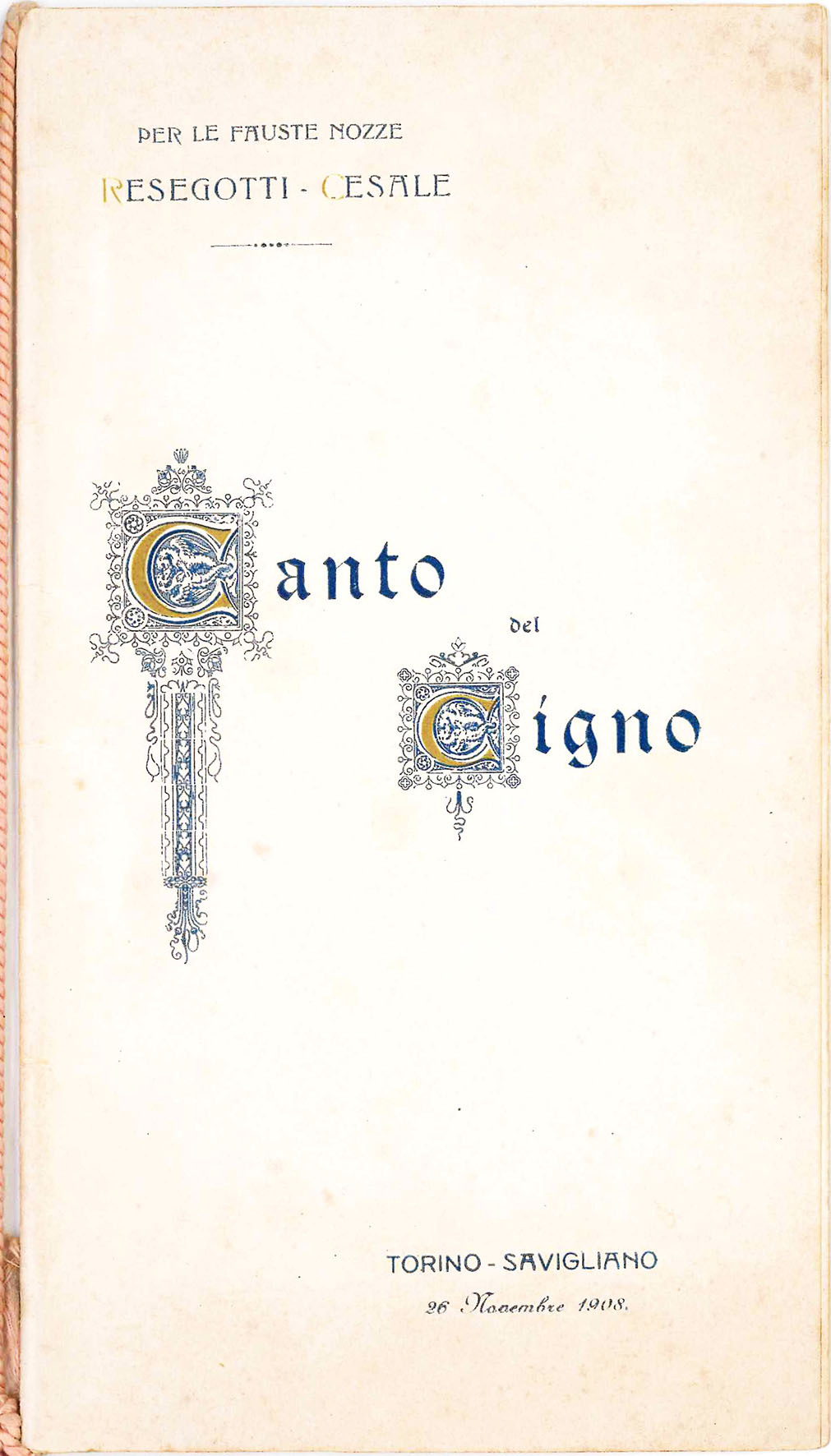 Per le fauste nozze Resegotti - Cesale. Canto del Cigno.