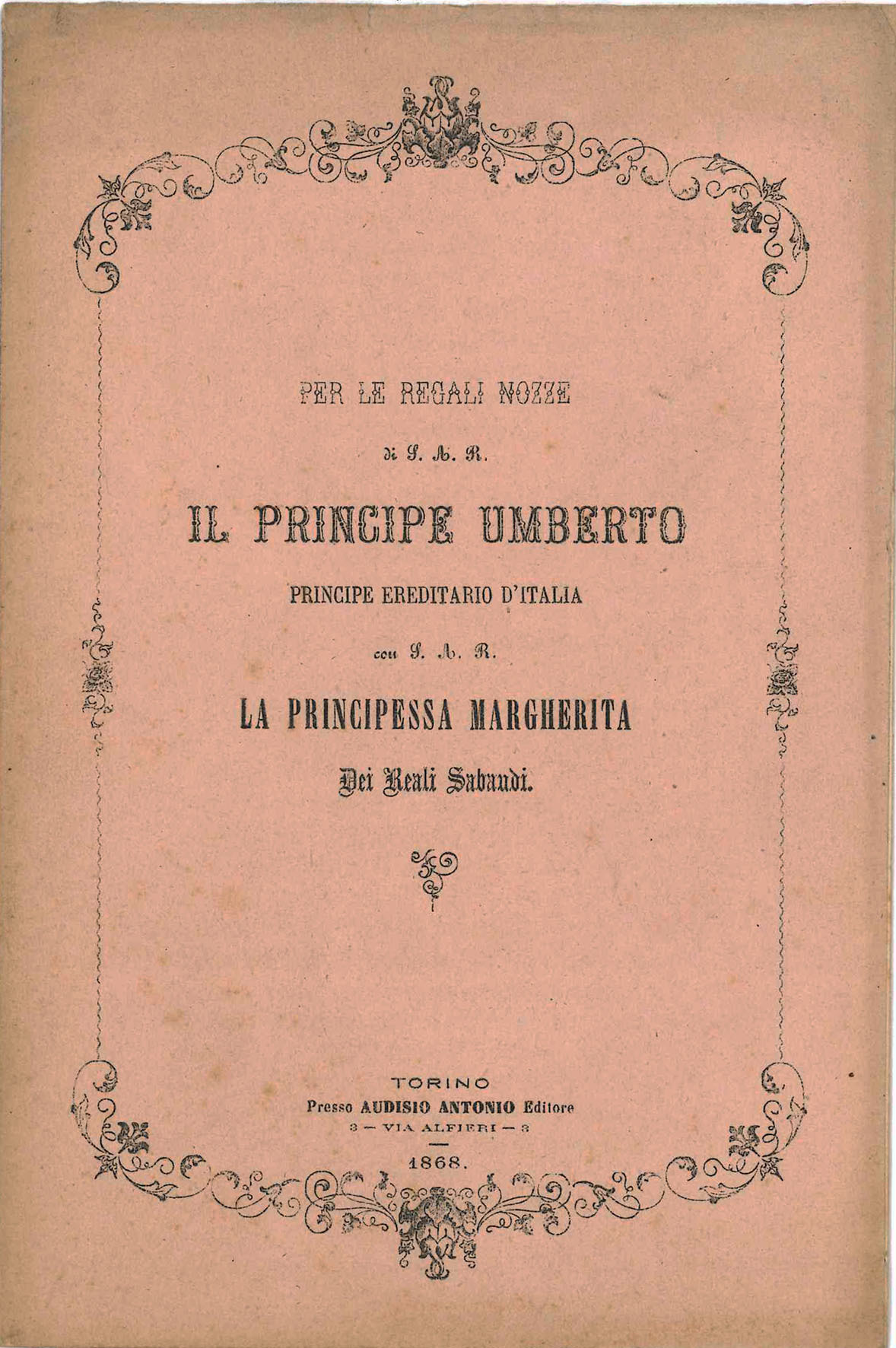 Per le regali nozze di S.A.R. il principe Umberto, principe …