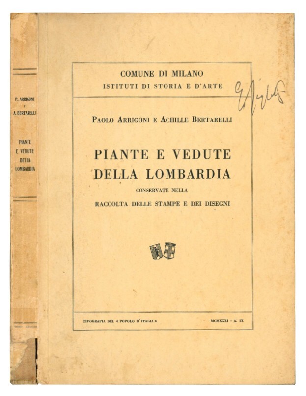 Piante e vedute della Lombardia conservate nella Raccolta delle stampe …