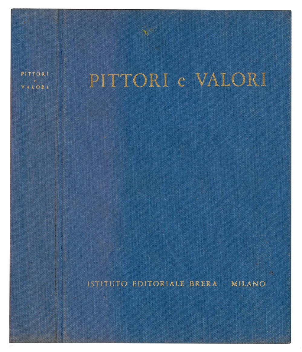 Pittori e valori. Guida per la valutazione dei dipinti italiani …