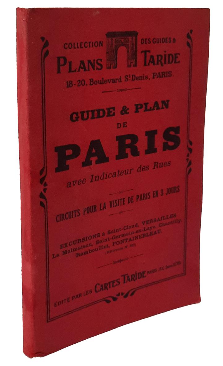Plan &amp; guide de Paris avec Indicateur des Rues. Circuits …