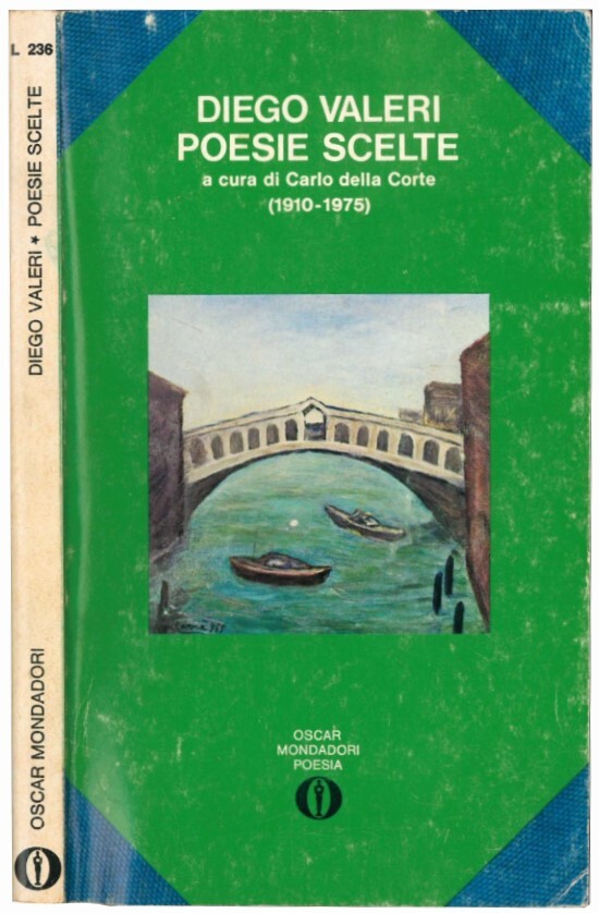 Poesie scelte. A cura di Carlo della Corte (1910-1975).