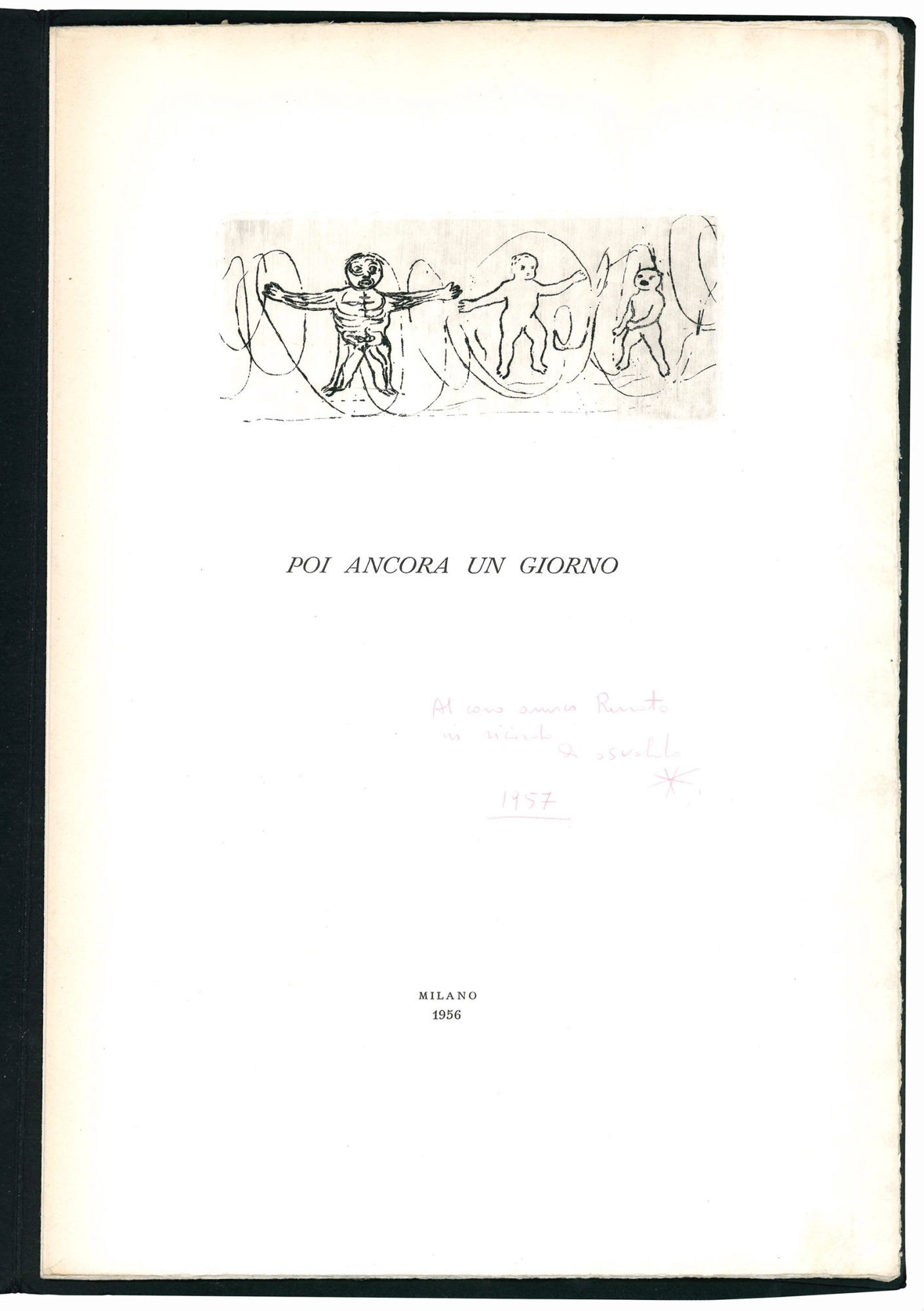 Poi ancora un giorno. Con tre acqueforti originali di Enrico …