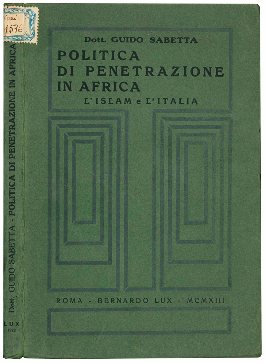 Politica di pentrazione in Africa. L'Islam e l'Italia.