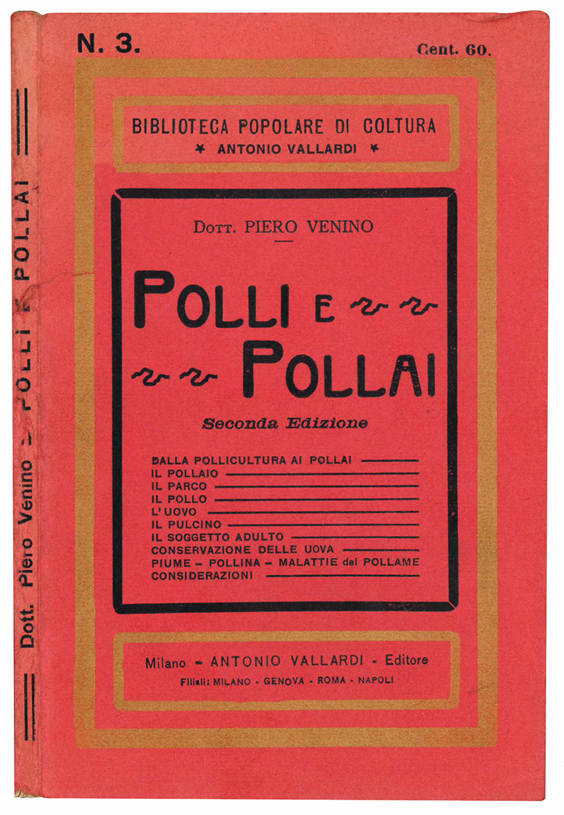 Polli e pollai. Appunti di pollicoltura. Seconda edizione.