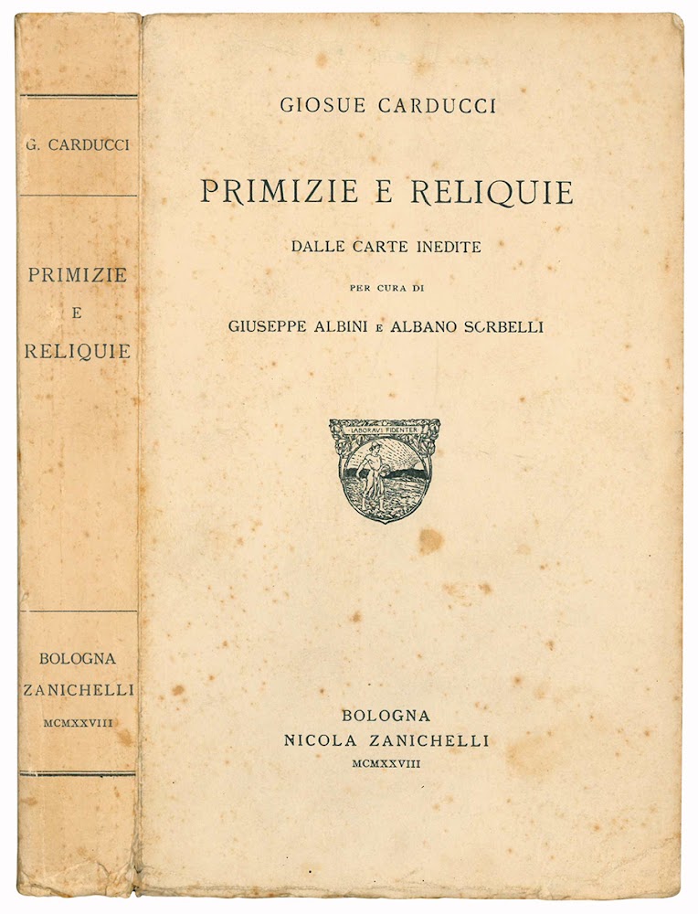 Primizie e reliquie dalle carte inedite per cura di Giuseppe …