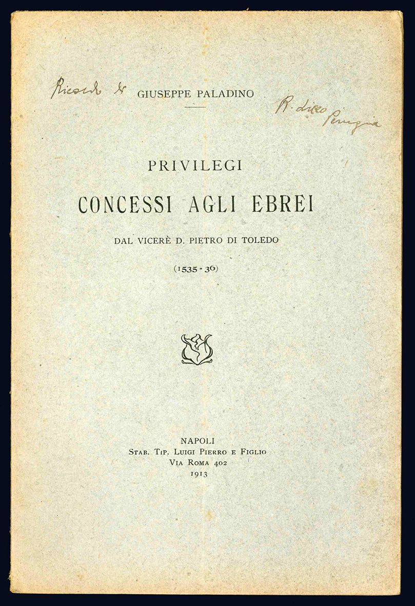 Privilegi concessi agli ebrei dal vicerè Pietro di Toledo (1535-36).