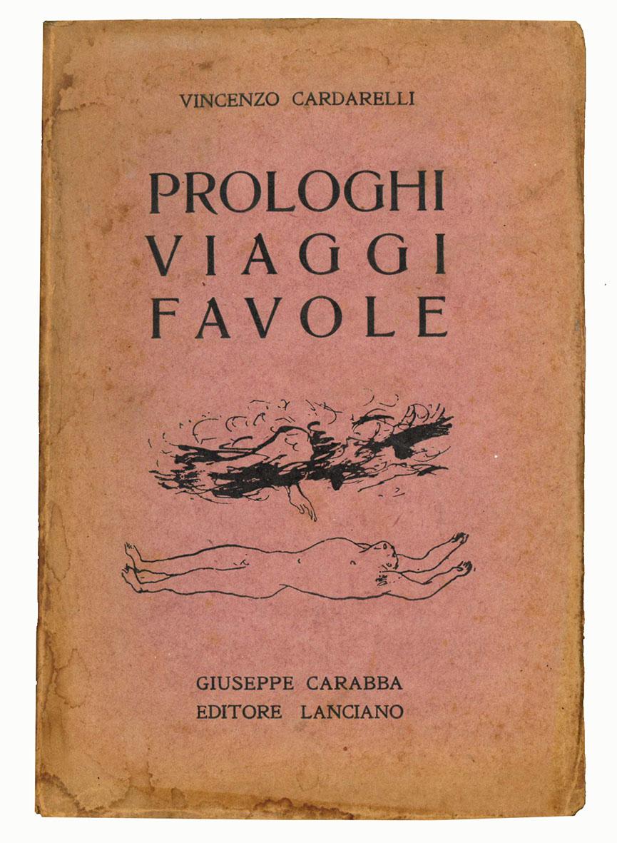 Prologhi, viaggi, favole