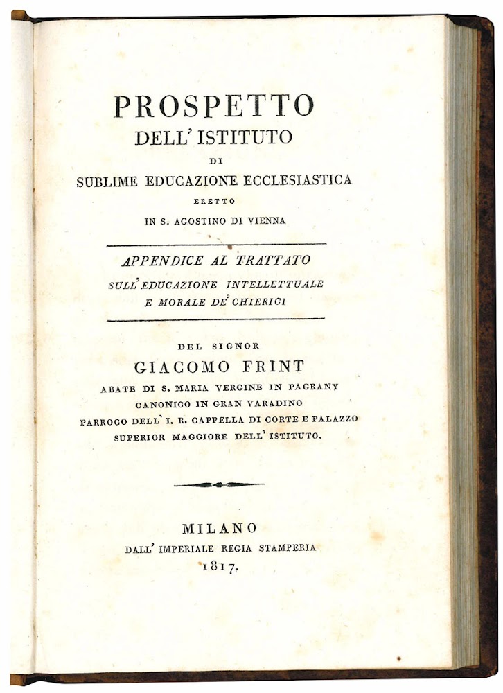 Prospetto dell'Istituto di sublime educazione ecclesiastica eretto in S. Agostino …