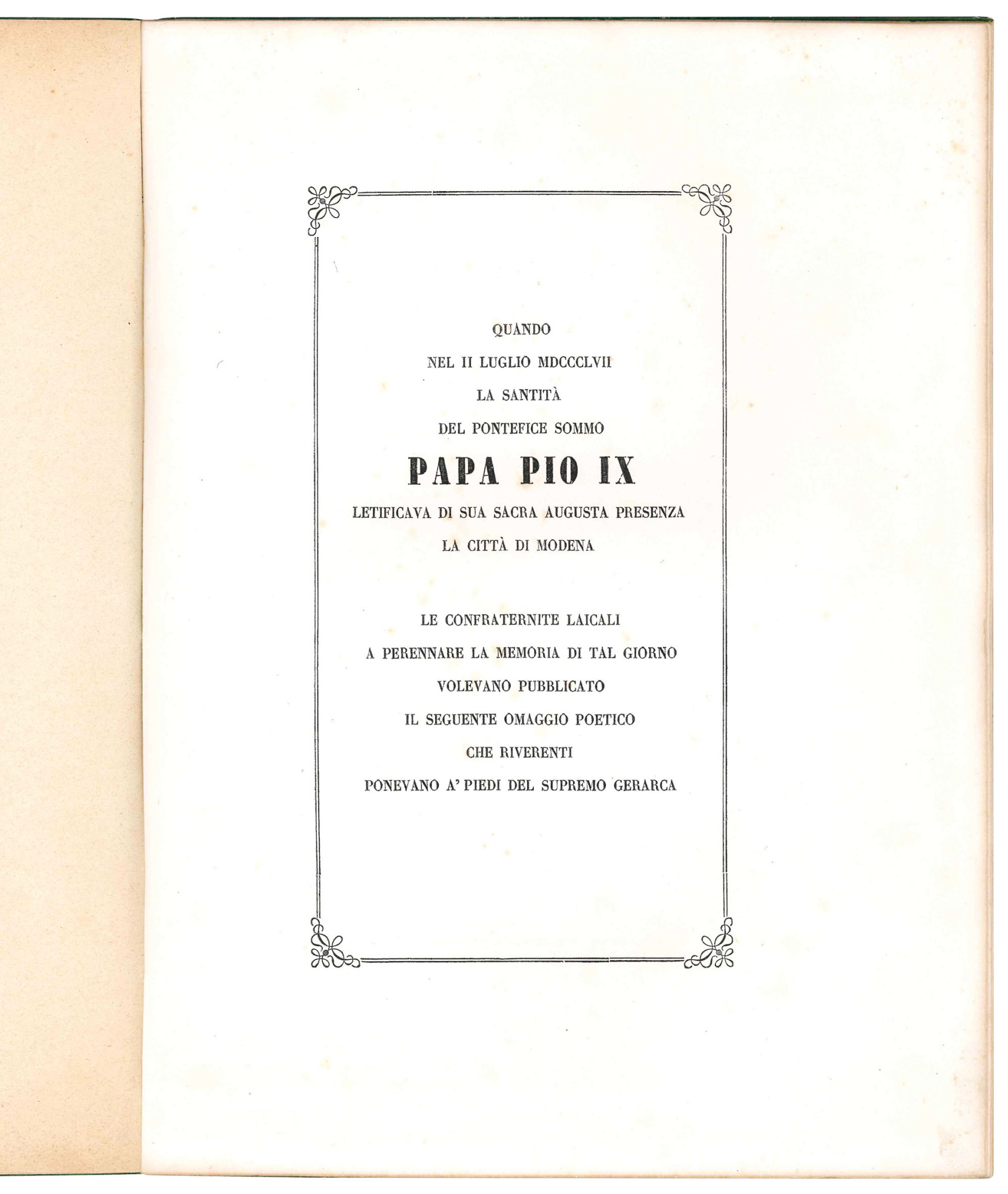 Quando nel II luglio MDCCCLVII la Santità del Pontefice Sommo …