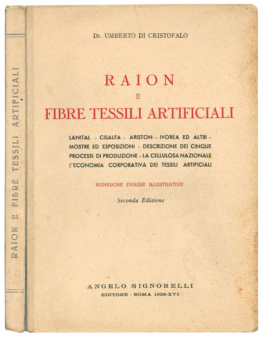 Raion e fibre tessili artificiali. Lanital, Cisalfa, Ariston, Ivorea ed …