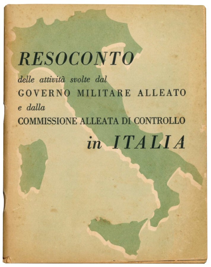 Rassegna dell'attività del governo militare alleato e della commissione alleata …