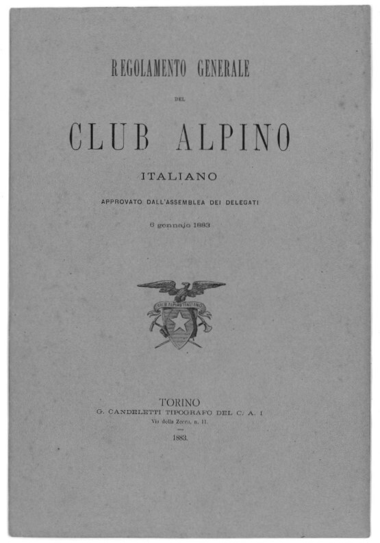 Regolamento generale del Club Alpino Italiano. Approvato dall'assemblea dei delegati …