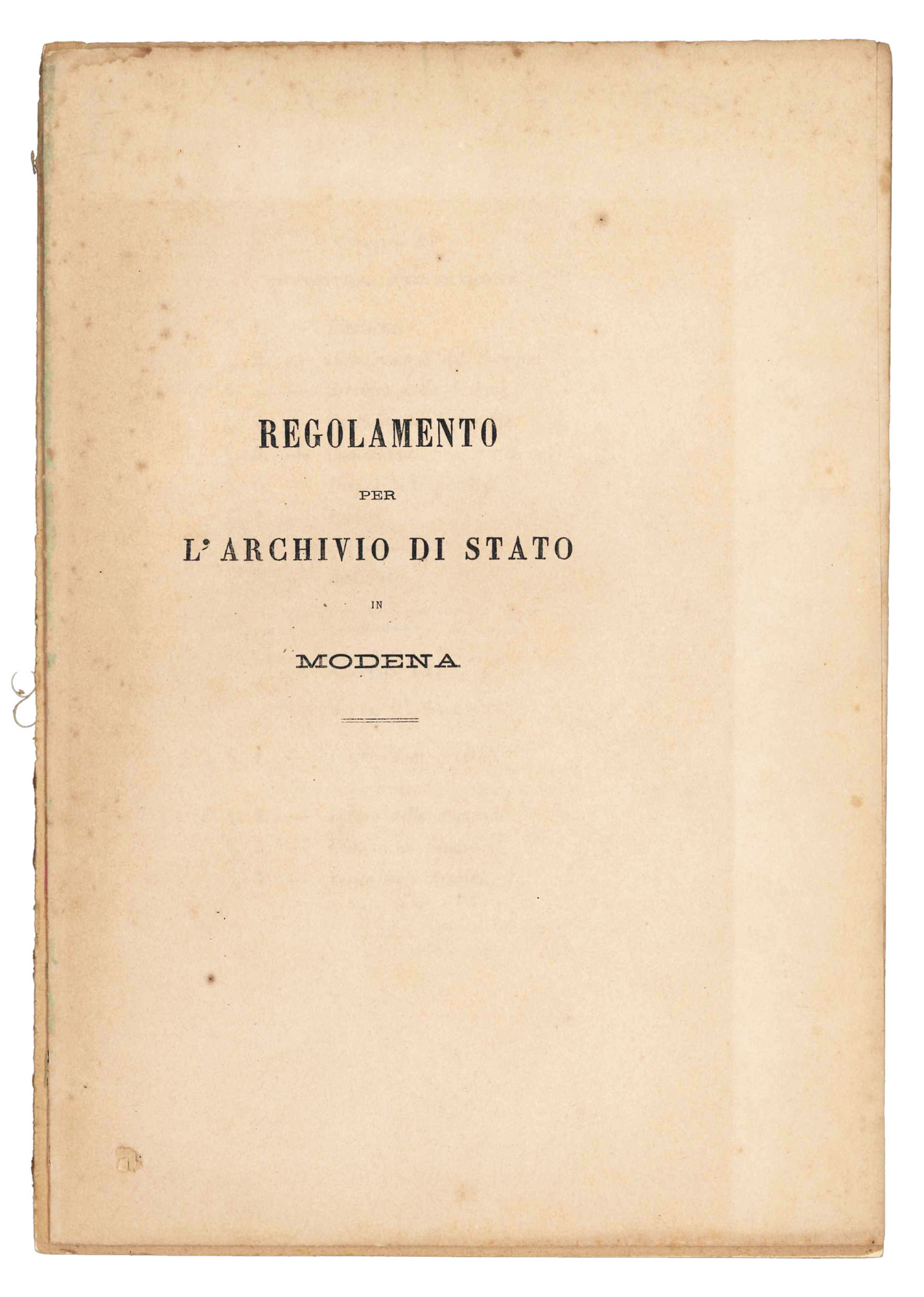 Regolamento per l'archivio di Stato di Modena.
