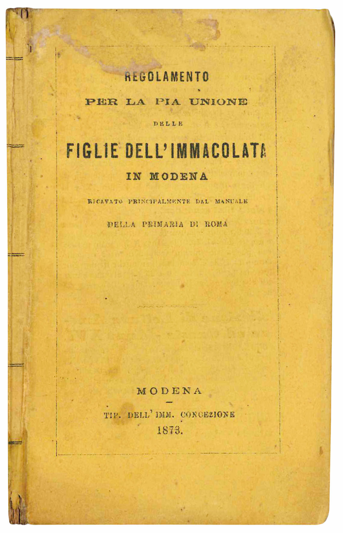 Regolamento per la Pia Unione delle figlie dell'Immacolata in Modena, …