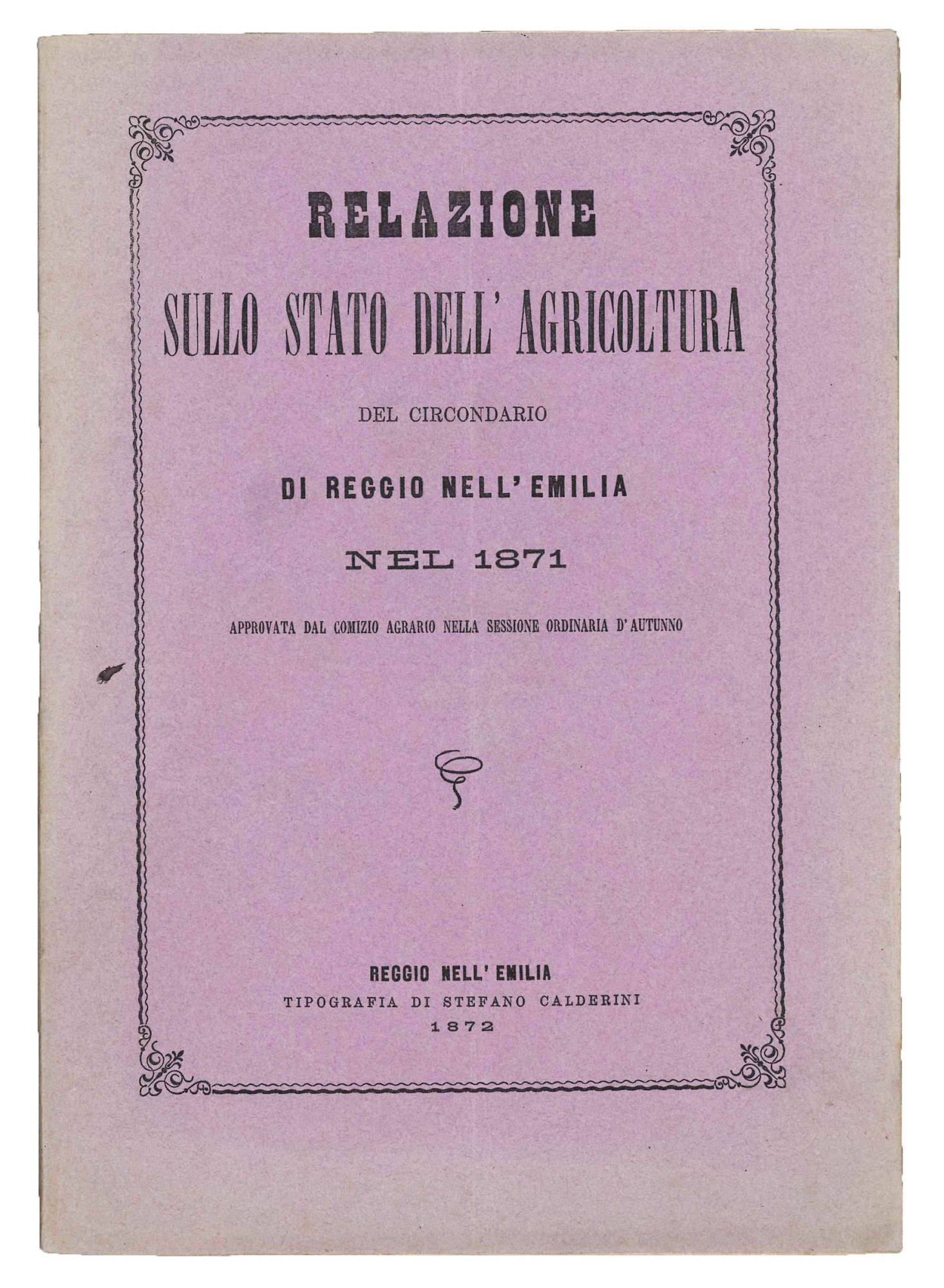 Relazione sullo stato dell'agricoltura del circondario di Reggio nell'Emilia nel …