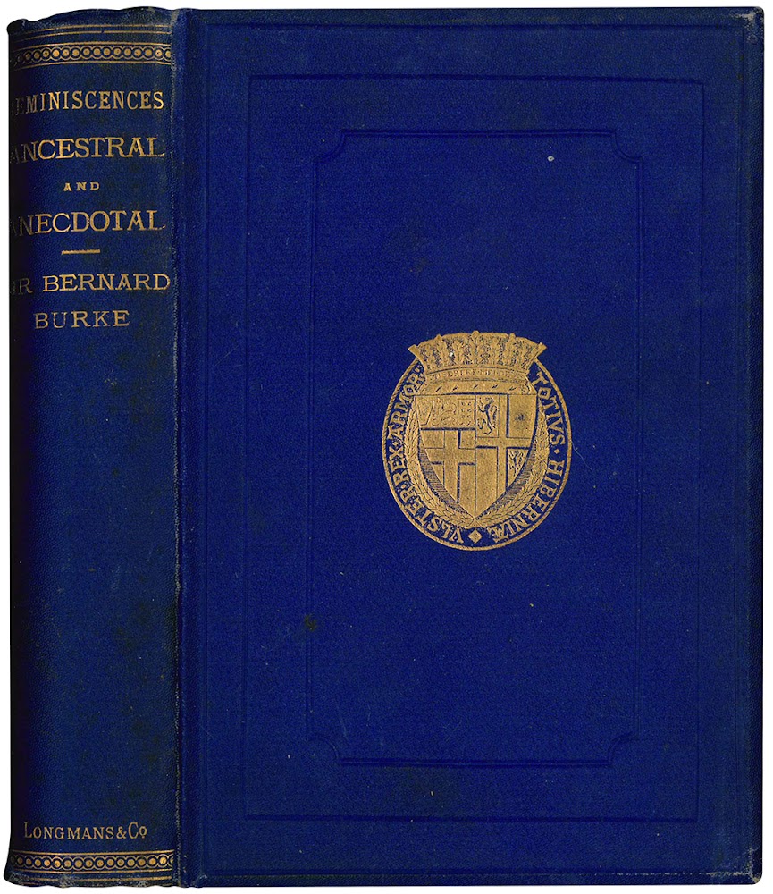 Reminiscences ancestral, anecdotal and historic ... A remodelled and revised …