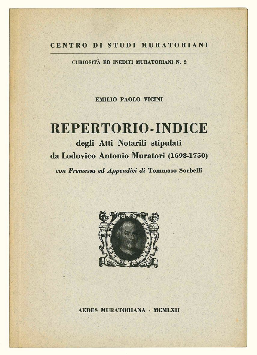 Repertorio-Indice degli Atti Notarili stipulati da Lodovico Antonio Muratori (1698-1750) …