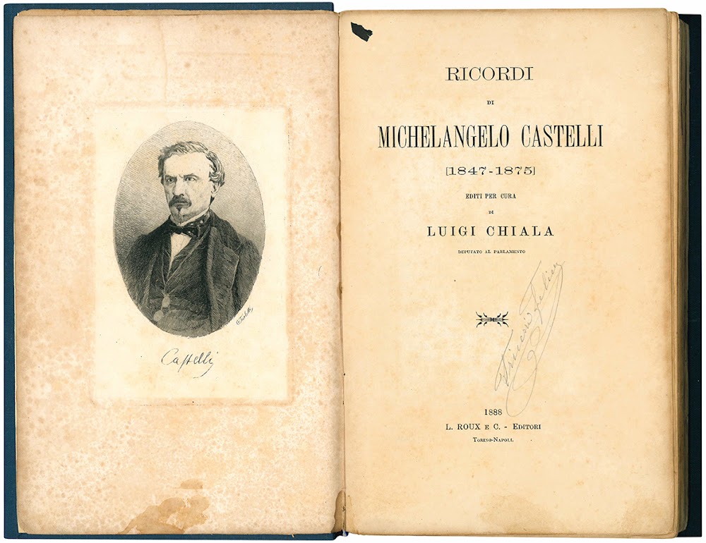 Ricordi di Michelangelo Castelli [1847-1875] editi per cura di Luigi …