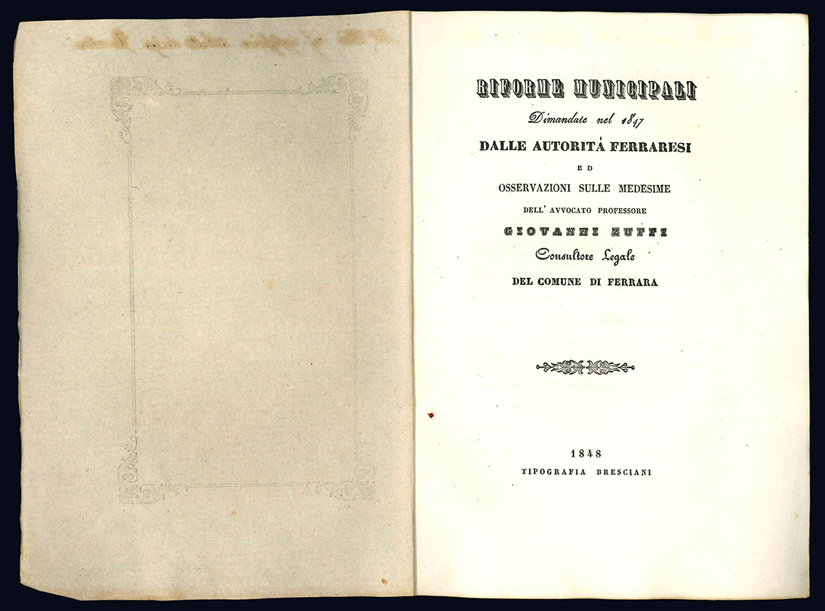 Riforme municipali dimandate nel 1847 dalle autorità ferraresi ed osservazioni …