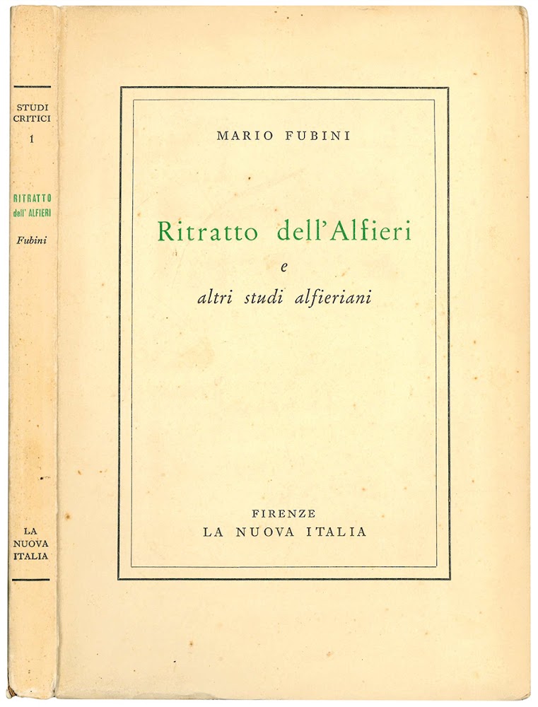 Ritratto dell'Alfieri e altri studi alfieriani.