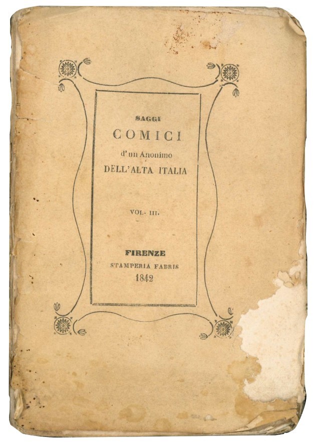 Saggi comici d'un anonimo dell'alta Italia. Vol. III.