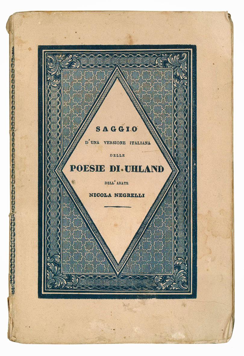 Saggio d'una versione italiana delle poesie di Uhland dell'abate Nicola …