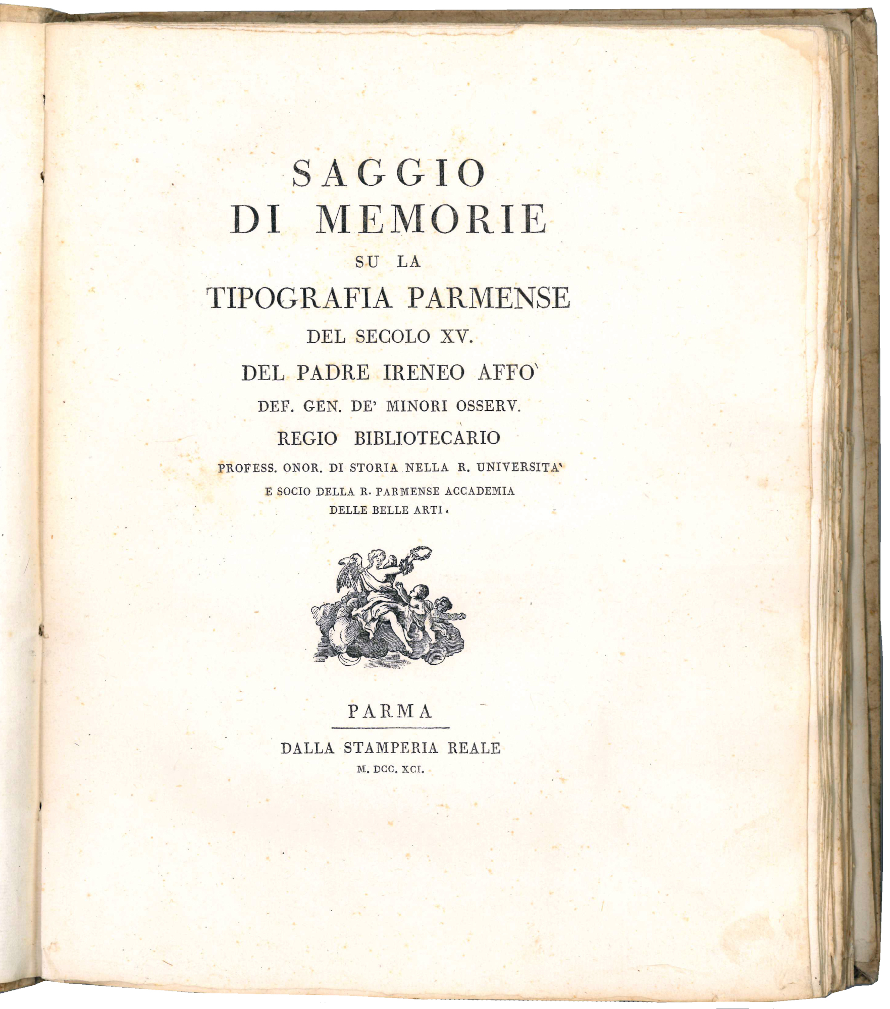 Saggio di memorie su la tipografia parmense del secolo XV. …