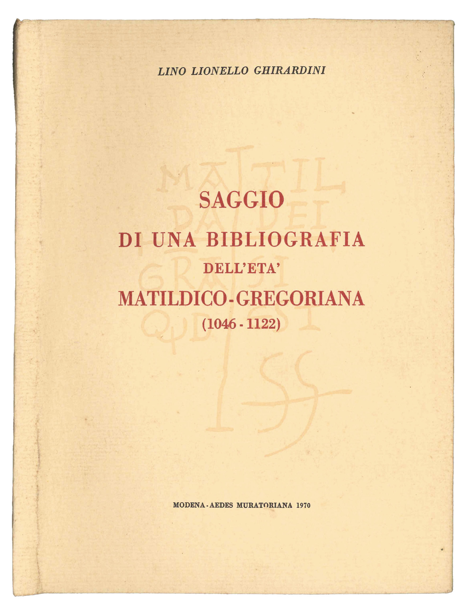 Saggio di una bibliografia dell'età matildico-gregoriana (1046-1122).