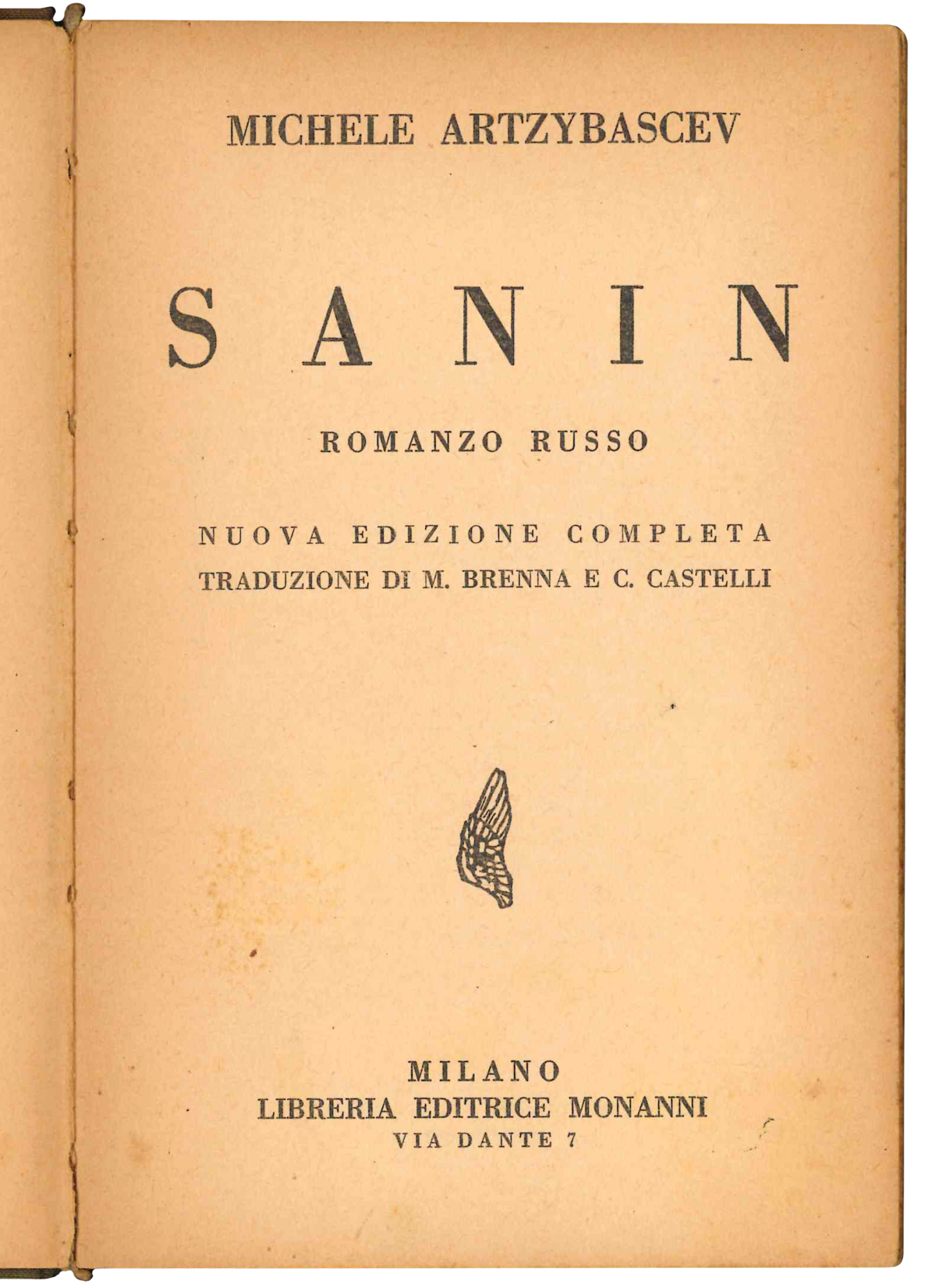 Sanin. Romanzo Russo. Nuova edizione completa. Traduzione di M. Brenna …
