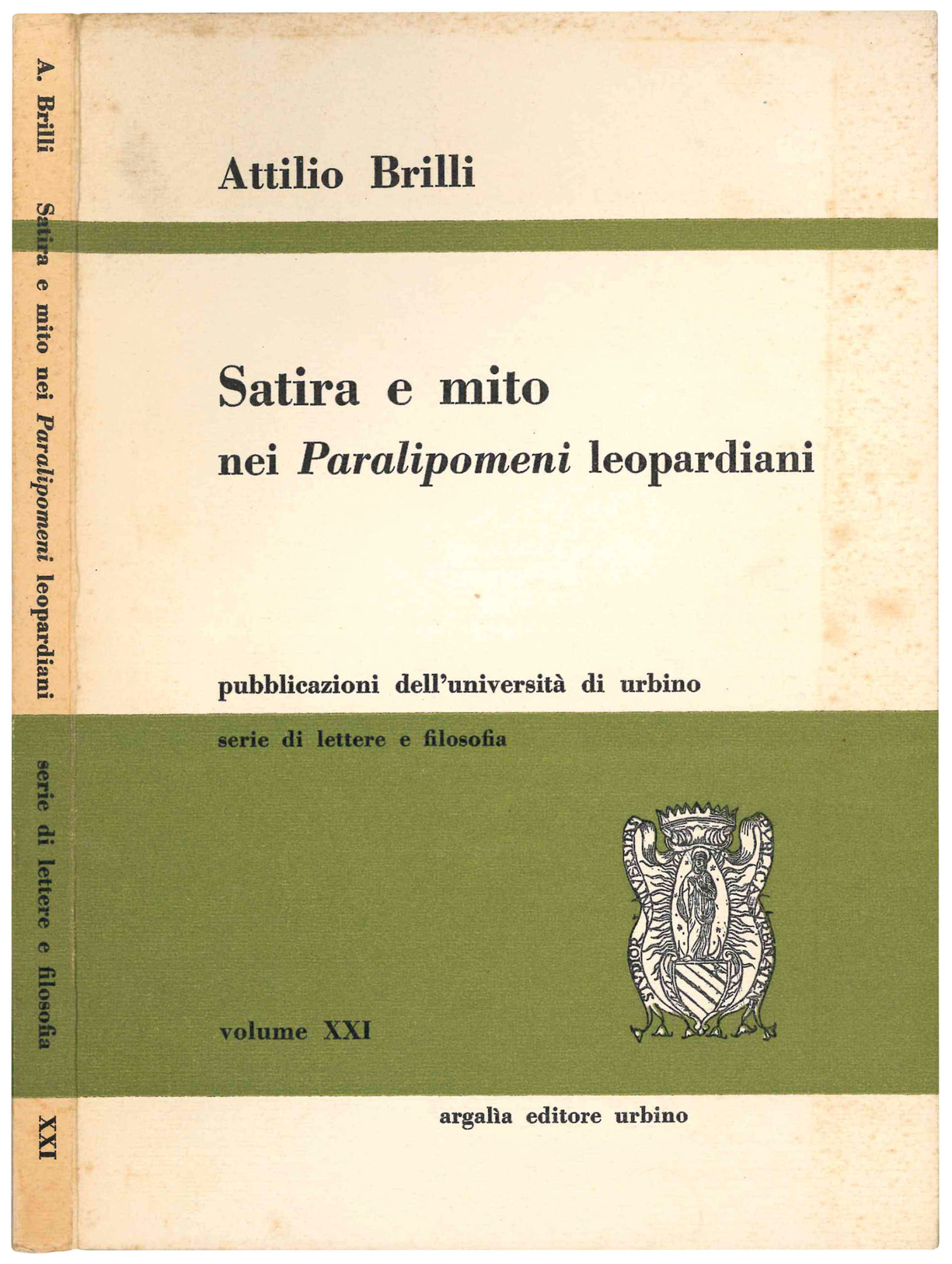 Satira e mito nei Paralipomeni leopardiani.