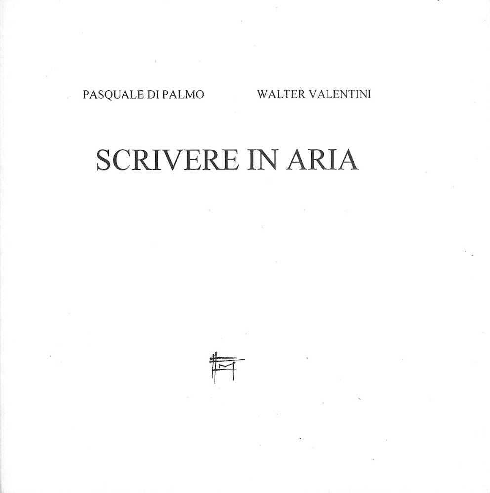 Scrivere in aria. Tre poesie di Pasquale Di Palmo, una …