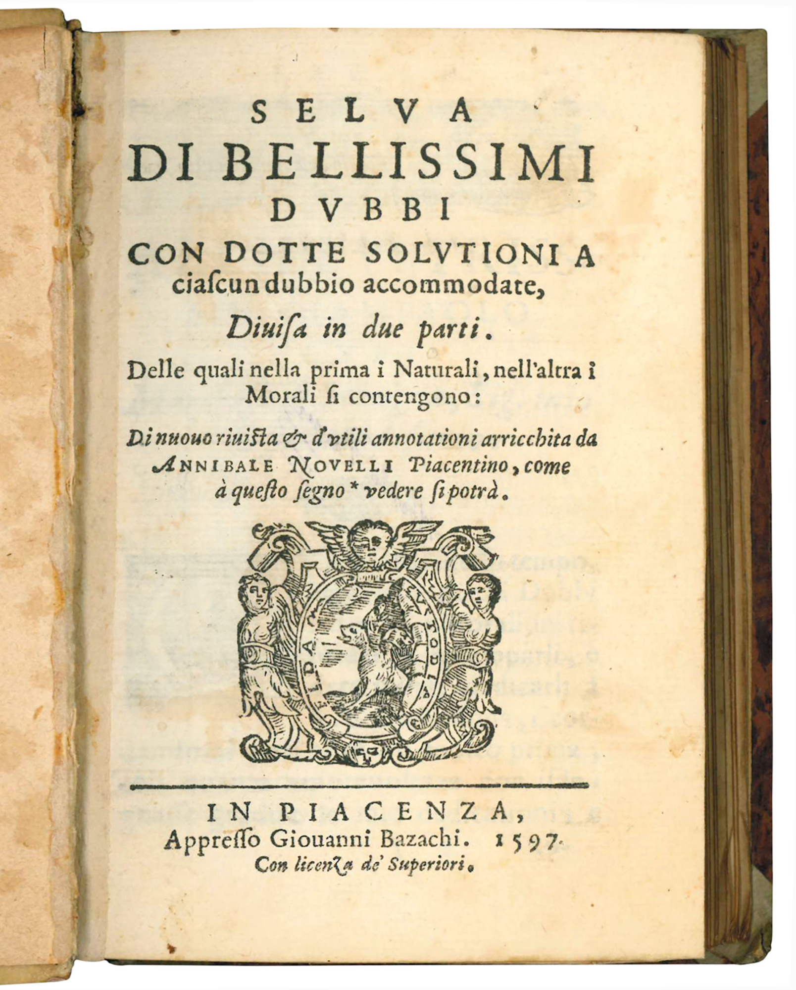 Selva di bellissimi dubbi con dotte solutioni a ciascun dubbio …