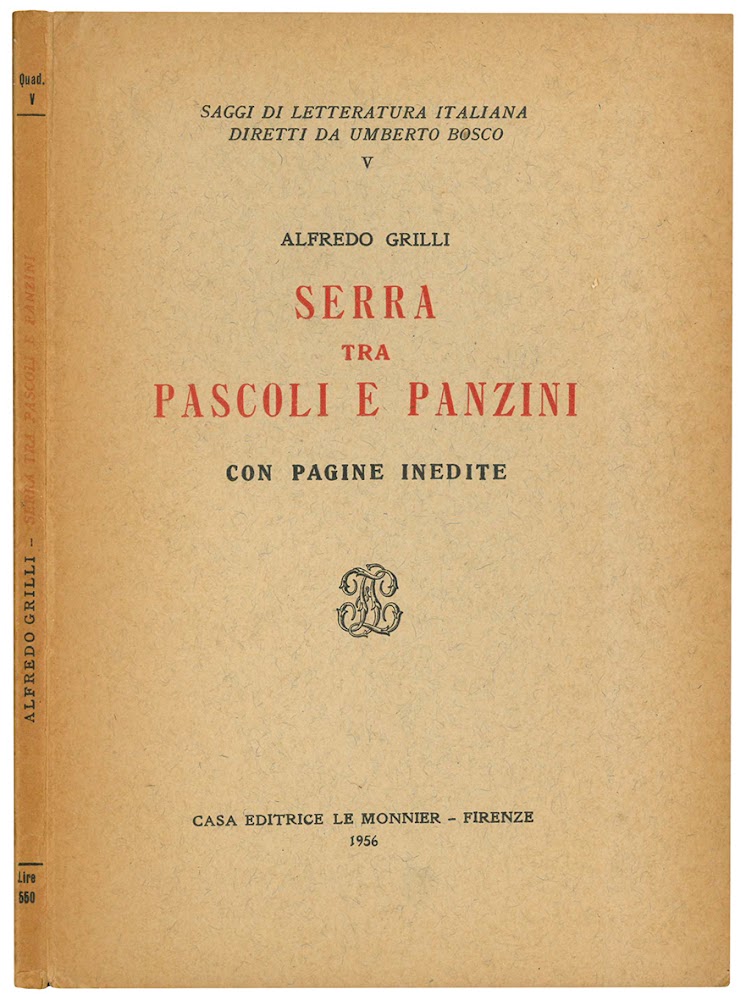 Serra tra Pascoli e Panzini. Con pagine inedite.