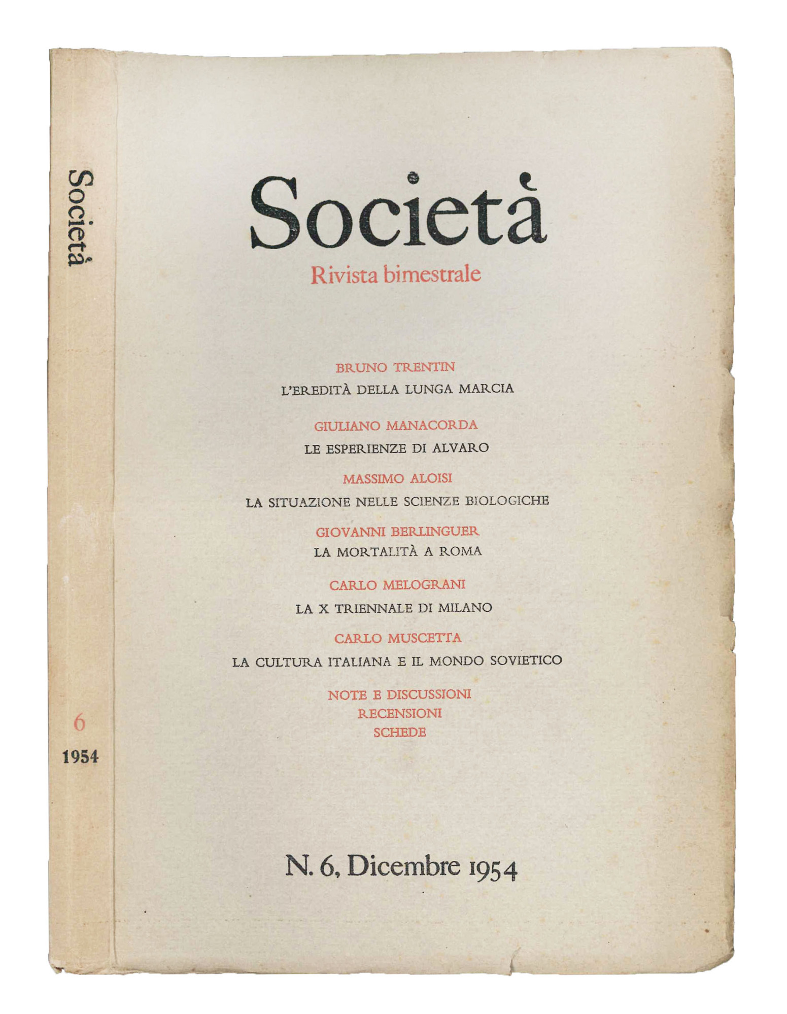 Società. Rivista bimestrale. 1954 annata completa dei 6 nr.; nr. …