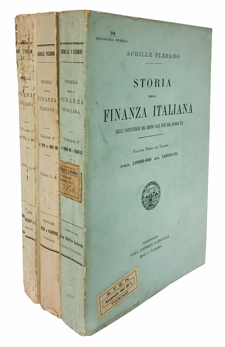 Storia della finanza italiana. Dalla costituzione del Regno alla fiine …