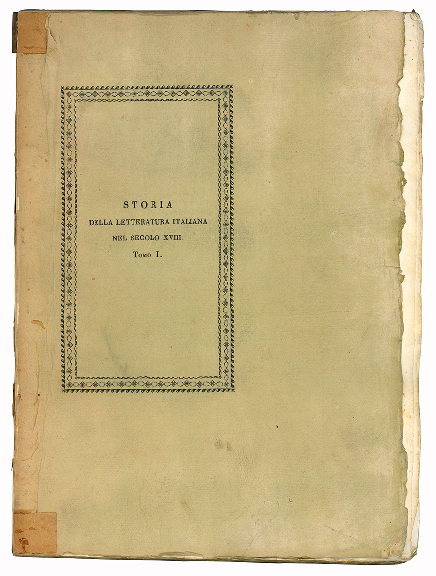 Storia della letteratura italiana nel secolo XVIII. Scritta da Antonio …