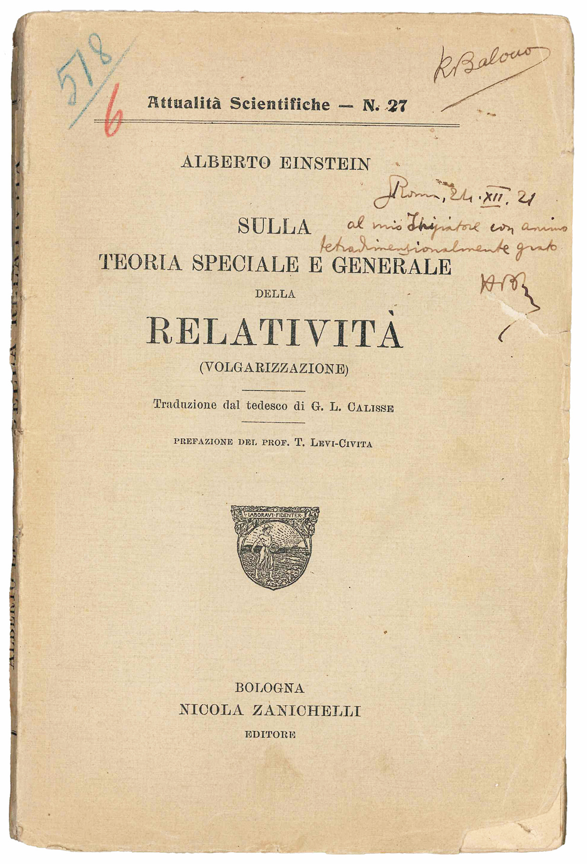 Sulla teoria speciale e generale della relatività (volgarizzazione). Traduzione dal …