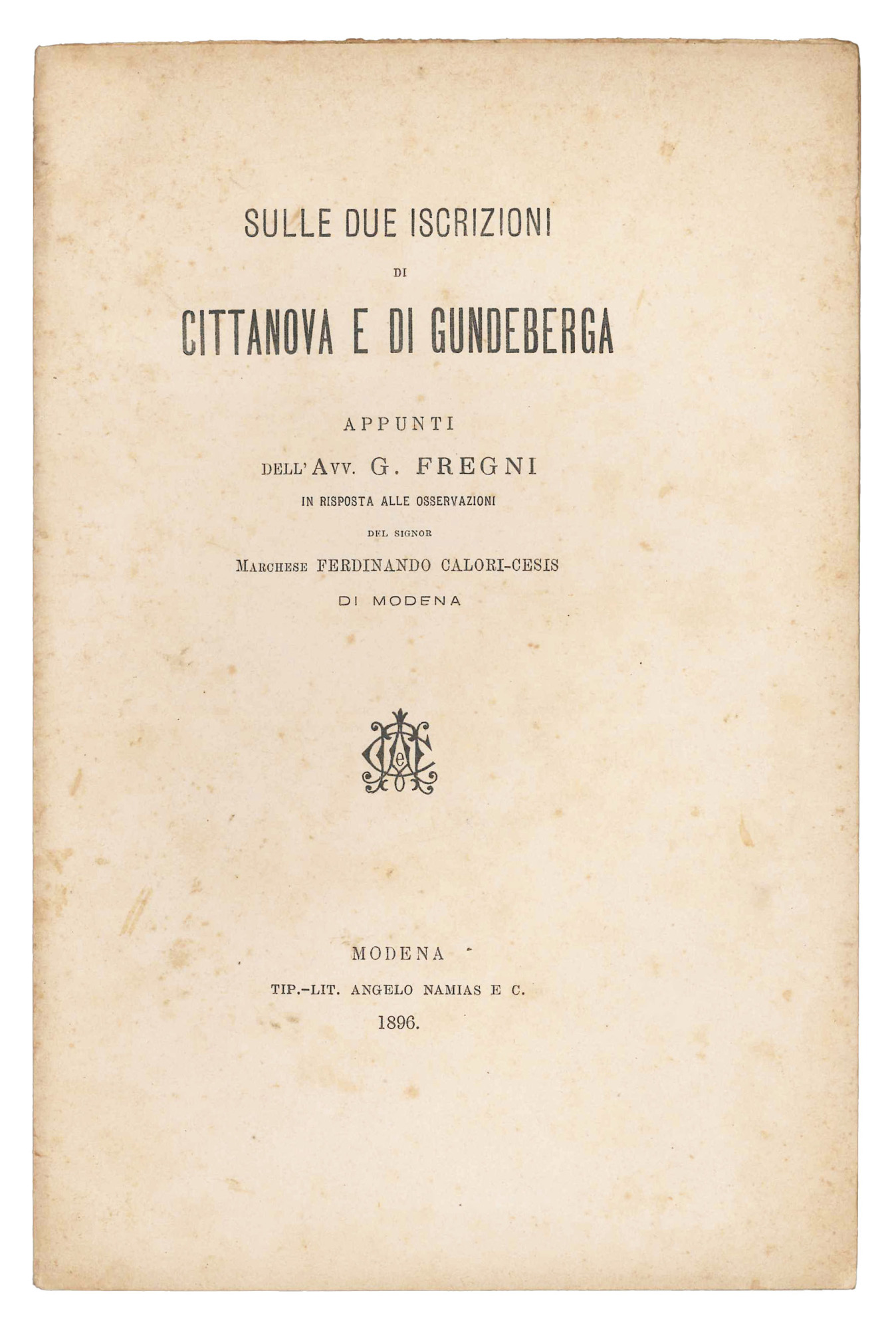 Sulle due iscrizioni di Cittanova e di Gundeberga.