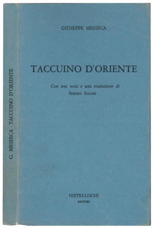 Taccuino d'Oriente. Con una nota e una traduzione di Sergio …
