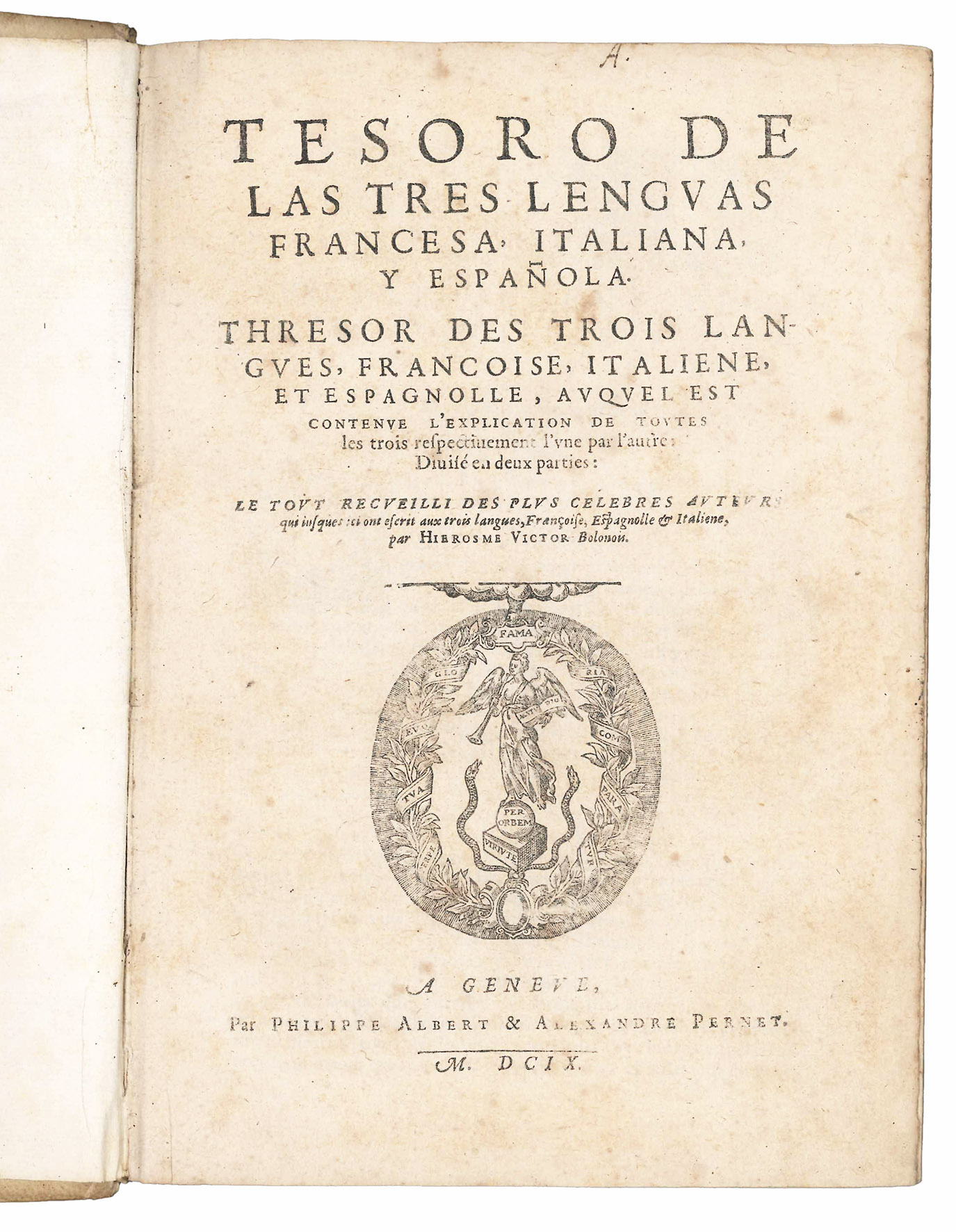Tesoro de las tres lenguas francesa, italiana, y española. Thresor …