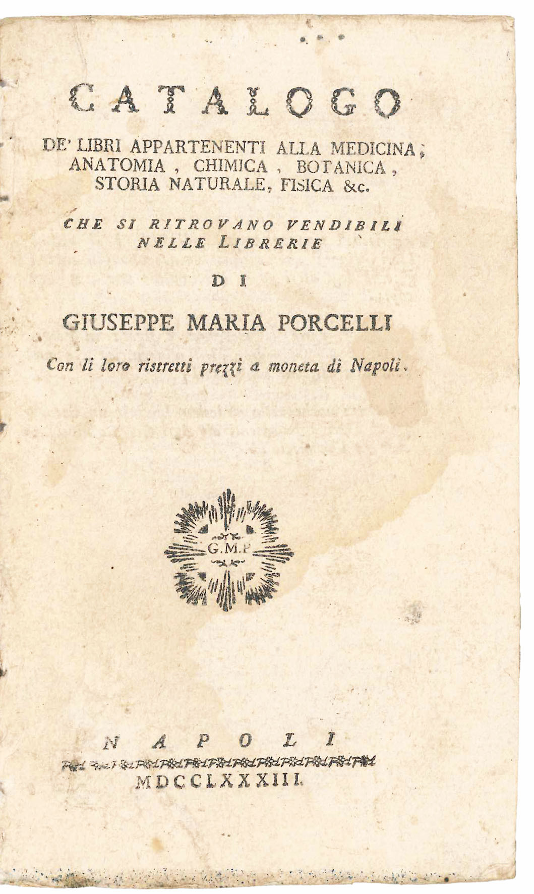 Three apparently unrecorded sales catalogues and prospectuses of Giuseppe Maria …