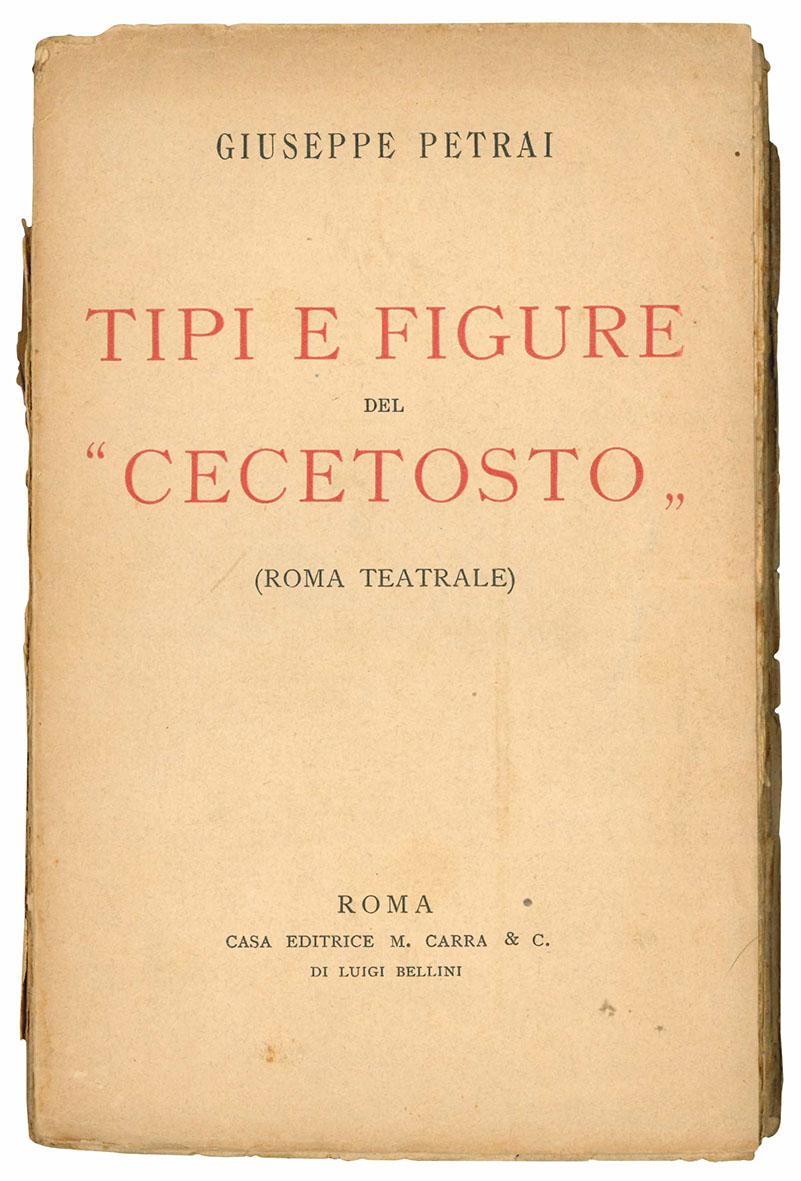 Tipi e figure del "cecetosto" (Roma teatrale).