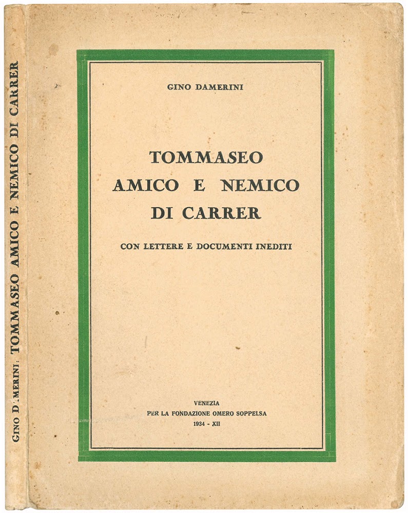 Tommaseo amico e nemico di Carrer con lettere e documenti …