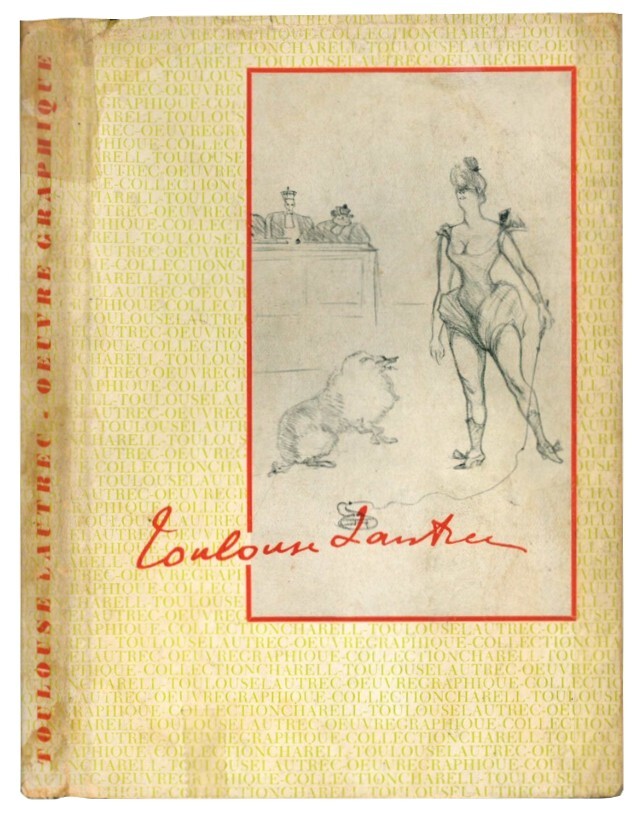 Toulouse-Laurec. L'Oeuvre graphique.