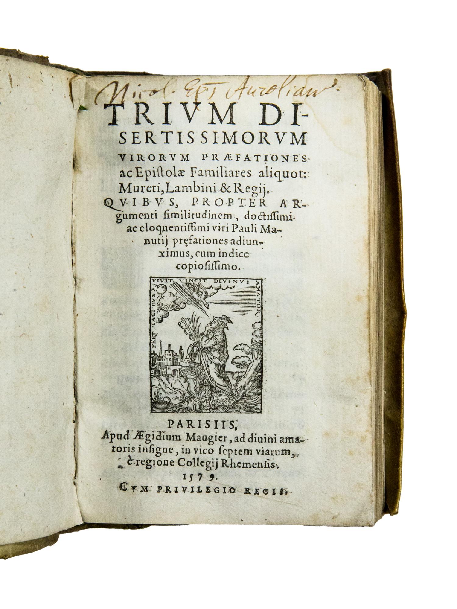 Trium disertissimorum virorum praefationes ac Epistolæ familiares aliquot: Mureti, Lambini …