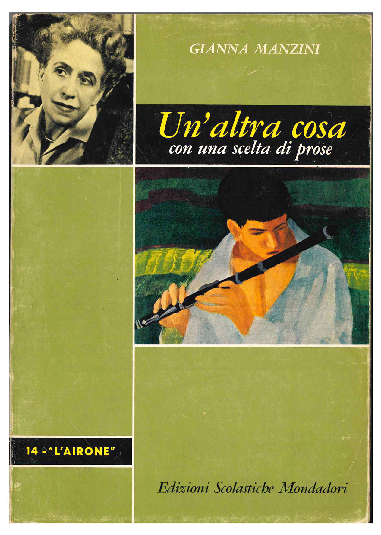 Un'altra cosa, con una scelta di prose