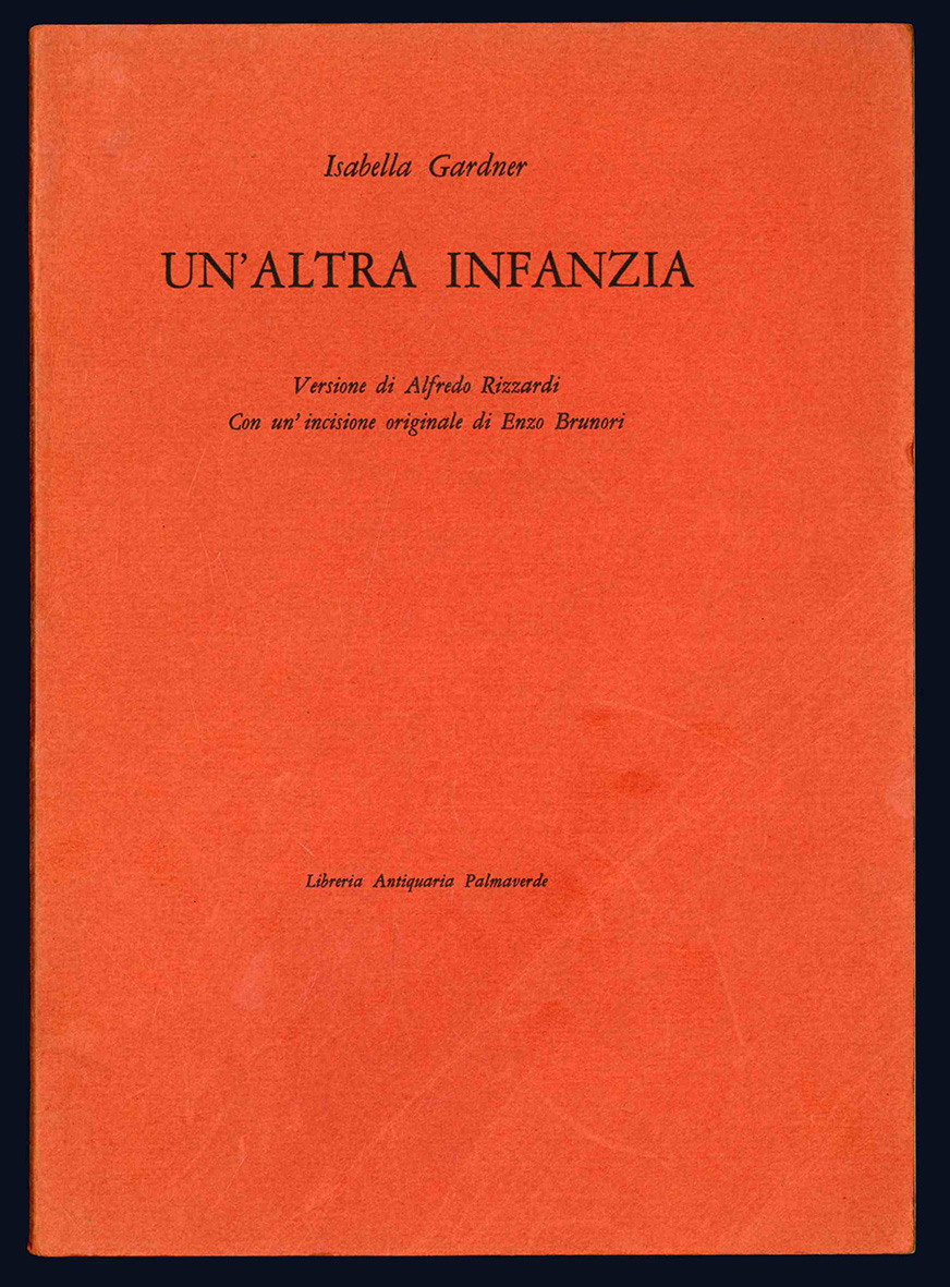 Un'altra infanzia. Versione di Alfredo Rizzardi. Con un'incisione originale di …