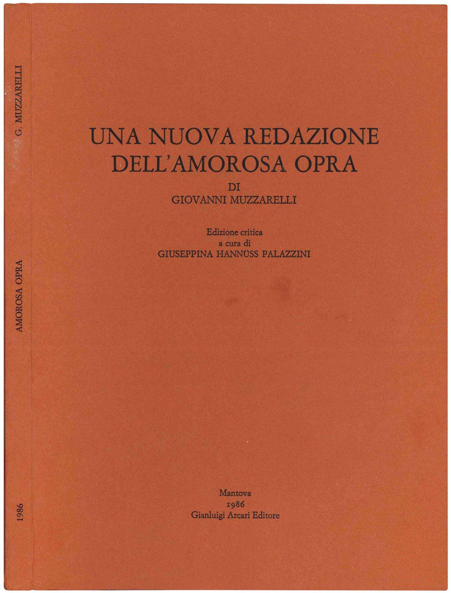 Una nuova redazione dell'Amorosa opra. Edizione critica a cura di …
