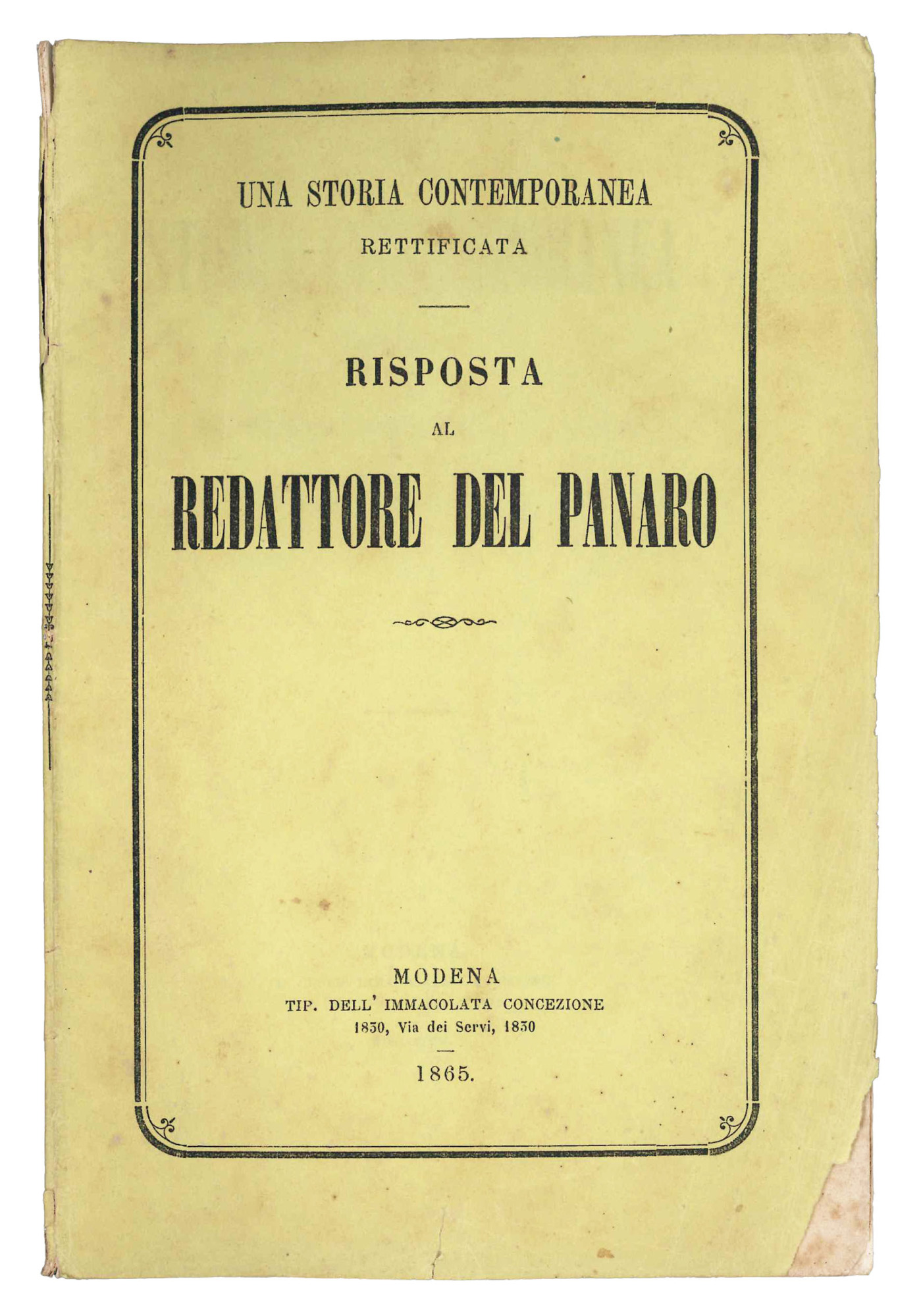 Una storia contemporanea rettificata al redattore del Panaro, giornale modenese.